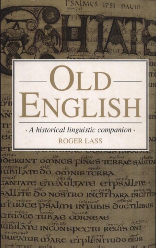 خرید و دانلود نسخه کامل کتاب Old English: A Historical Linguistic Companion