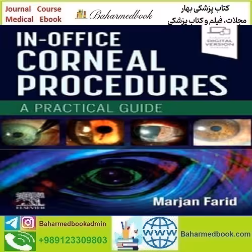 In-Office Corneal Procedures A Practical Guide 2025 دانلود فیلم و ایبوک