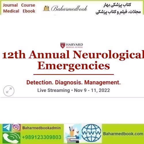 Harvard 12th Annual Neurological Emergencies 2022