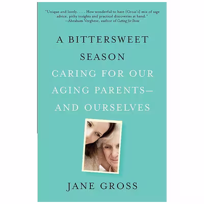 کتاب A Bittersweet Season اثر Jane Gross انتشارات Vintage