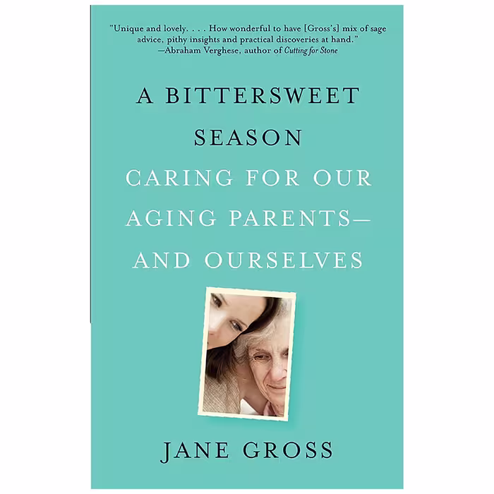 کتاب A Bittersweet Season اثر Jane Gross انتشارات Vintage