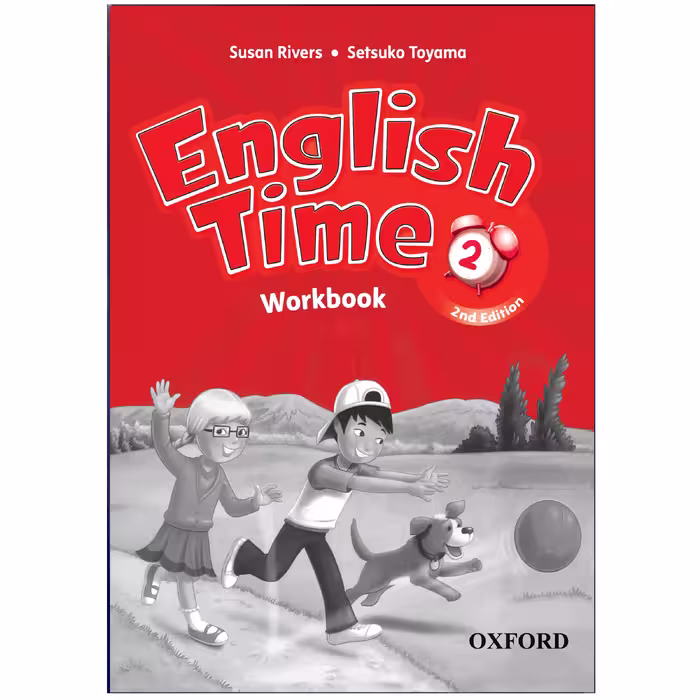 کتاب English Time 2 اثر Susan River and Setsoko Toyama انتشارات هدف نوین