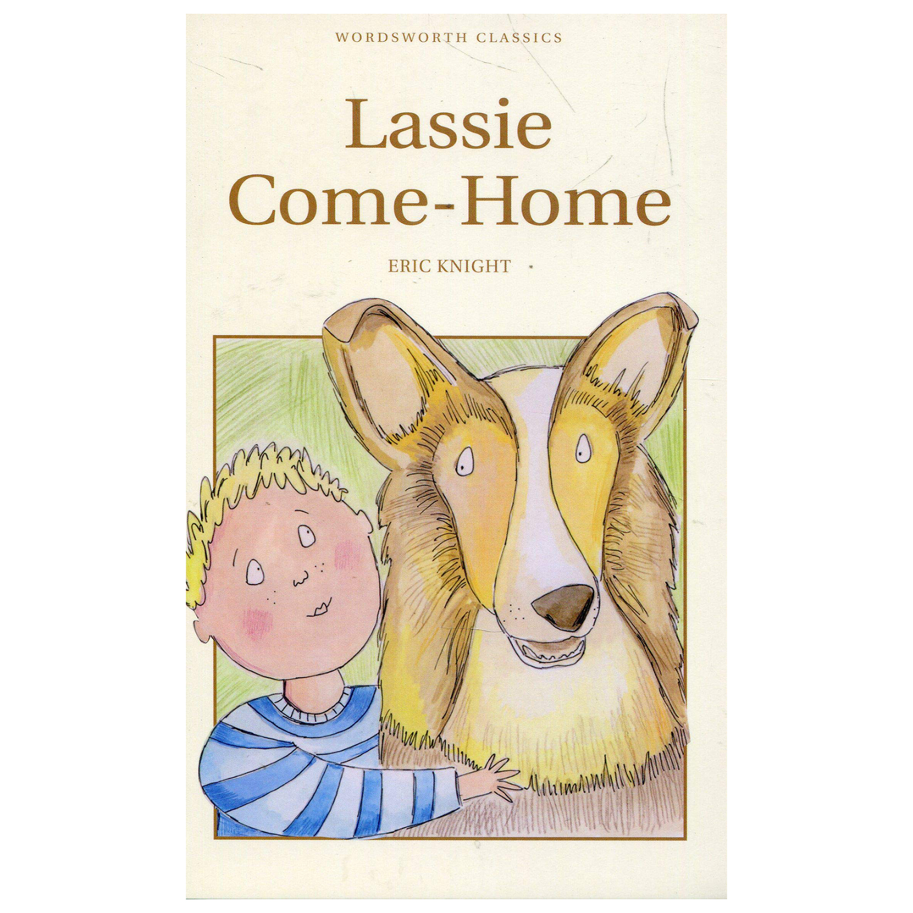 کتاب Lassie Come-Home اثر Eric Knight انتشارات Wordsworth