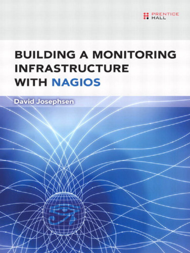 خرید و دانلود نسخه کامل کتاب Building a Monitoring Infrastructure with Nagios