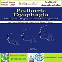 Pediatric Dysphagia 2020 TRUE PDF price 1€ - کتاب پزشکی بهار