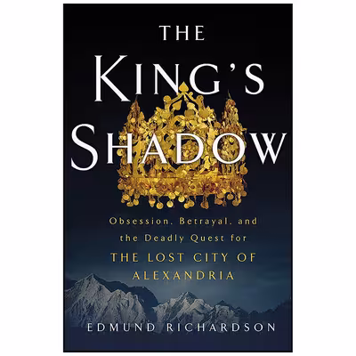 کتاب The King s Shadow اثر Edmund Richardson انتشارات St. Martins Press