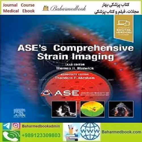 ASE’s Comprehensive Strain Imaging Video 2022