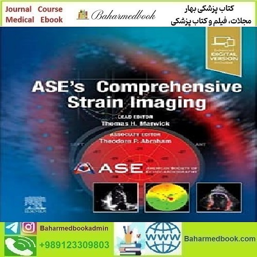 ASE’s Comprehensive Strain Imaging Video 2022