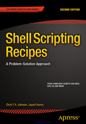 خرید و دانلود نسخه کامل کتاب Shell Scripting Recipes, 2nd Edition: A Problem-Solution Approach