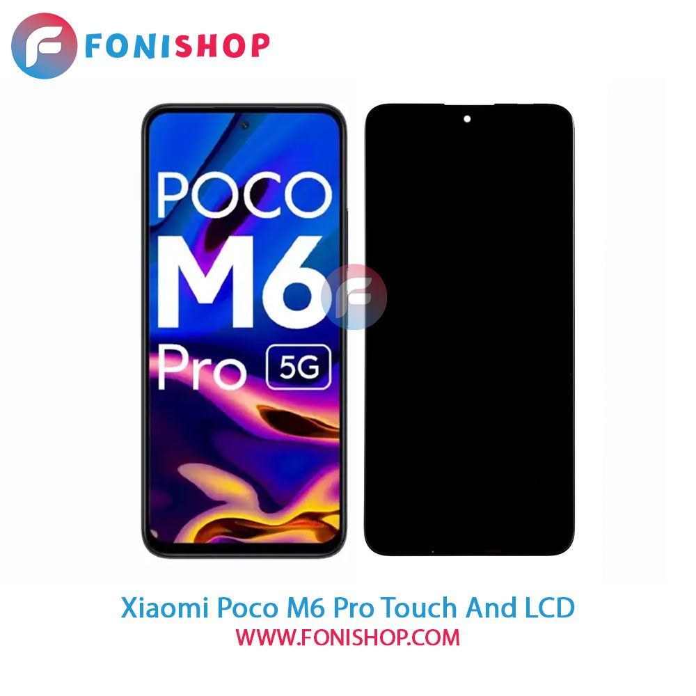 تاچ ال سی دی گوشی شیائومی Xiaomi Poco M6 Pro