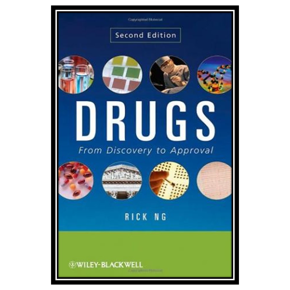 کتاب Drugs: From Discovery to Approval اثر Rick Ng انتشارات مؤلفین طلایی