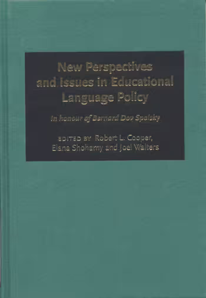 خرید و دانلود نسخه کامل کتاب New Perspectives and Issues in Educational Language Policy: A Festschrift for Bernard Dov Spolsky