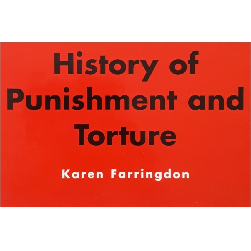 كتاب History of Punishment and Torture اثر F Karen نشر Chancellor