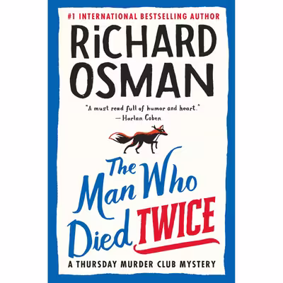 کتاب The Man Who Died Twice اثر Richard Osman انتشارات Pamela Dorman Books