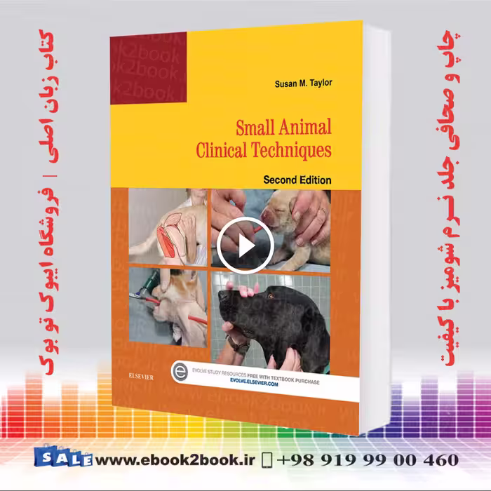 Small Animal Clinical Techniques 2nd Edition