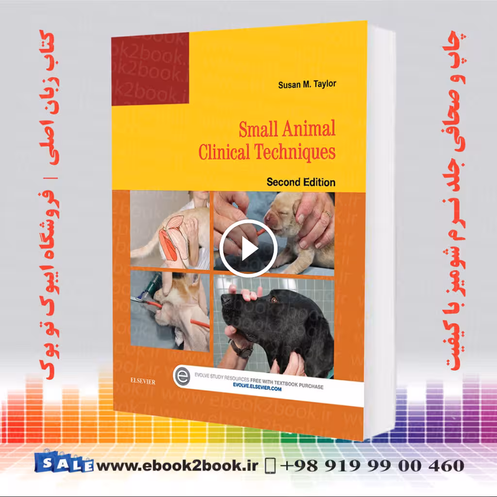 Small Animal Clinical Techniques 2nd Edition