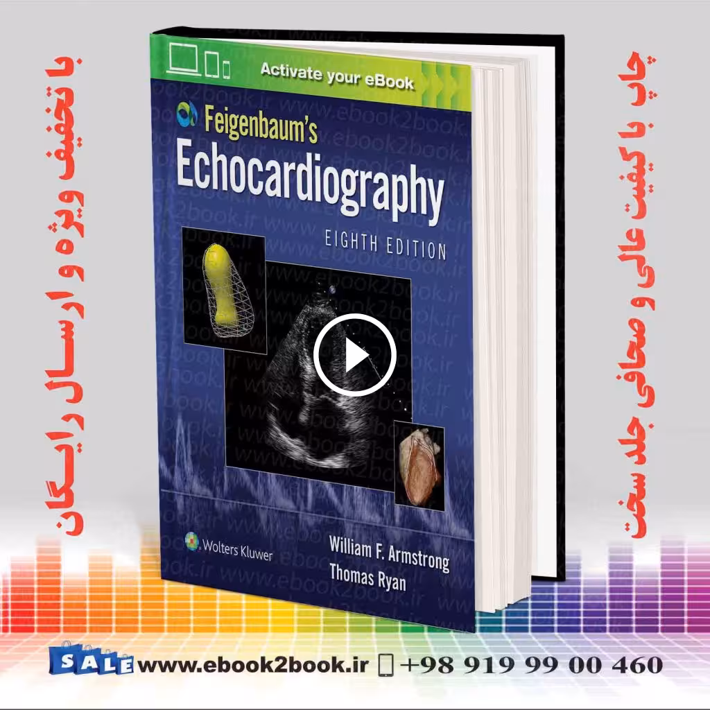 Feigenbaum’s Echocardiography Eighth Edition