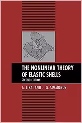 󾕇 Libai A., The Nonlinear Theory of Elastic Shells, 2nd ed, 2005 - دانلود کتاب های دانشگاهی