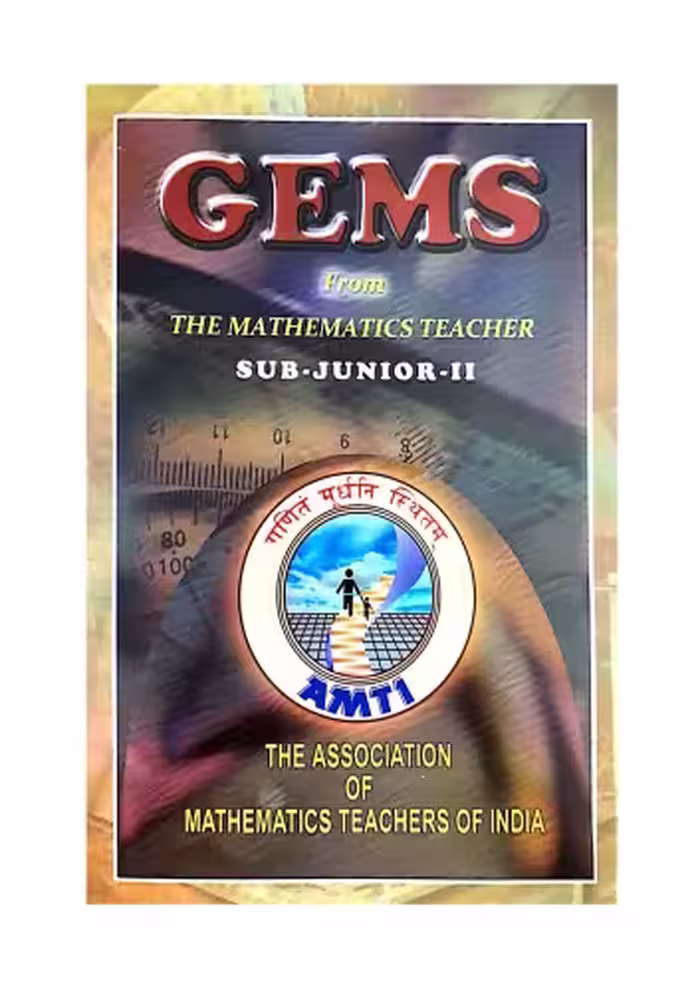 خرید و دانلود نسخه کامل کتاب AMTI GEMS Sub Junior Level 2 ( Middle School Classes ) from The Mathematics Teacher NSEJS RMO INMO IMO Olympiad Foundation