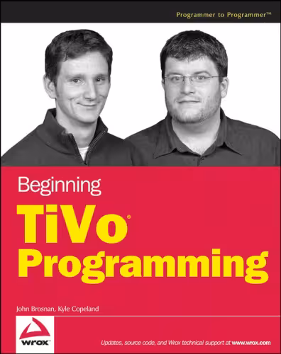 خرید و دانلود نسخه کامل کتاب Beginning TiVo Programming