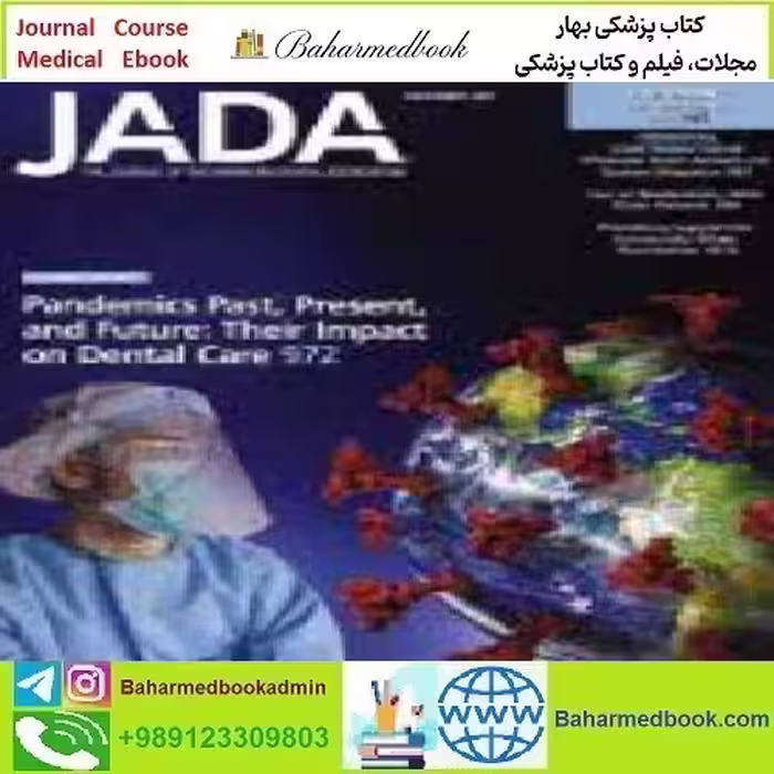 The Journal of the American Dental Association Volume 152 Issu