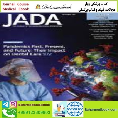 The Journal of the American Dental Association Volume 152 Issu