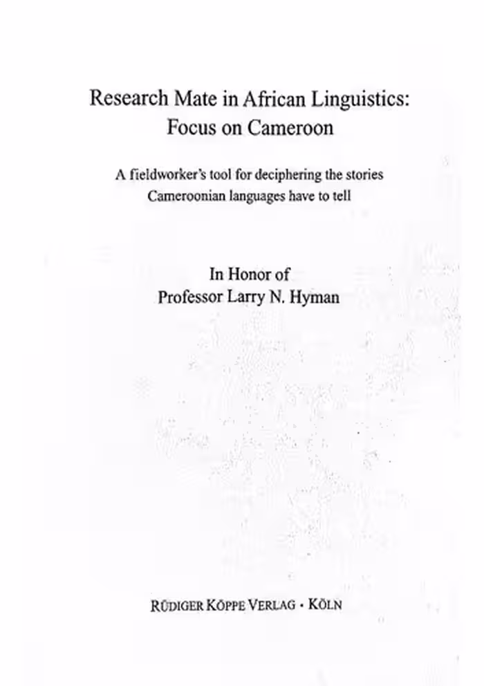 خرید و دانلود نسخه کامل کتاب Research Mate in African Linguistics: Focus on Cameroon. A Fieldworker's Tool for Deciphering the Stories Cameroonian Languages Have to Tell