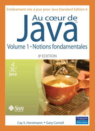 خرید و دانلود نسخه کامل کتاب Au coeur de Java, 8 eme Ed. Volume 1 Notions fondamentales