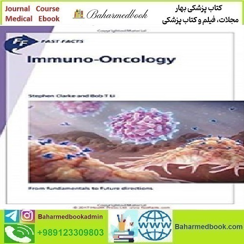 Fast Facts Immuno Oncology 2017 TRUE PDF price 1€ - کتاب پزشکی بهار