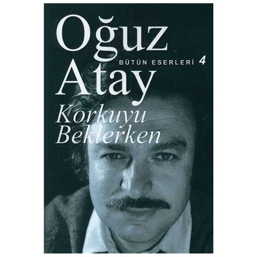 کتاب Korkuyu Beklerken اثر Oguz Atay