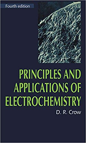 خرید و دانلود نسخه کامل کتاب Principles and Applications of Electrochemistry 4th Edition