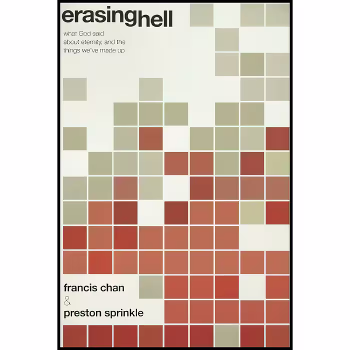 کتاب Erasing Hell اثر Francis Chan and Preston Sprinkle انتشارات David C. Cook