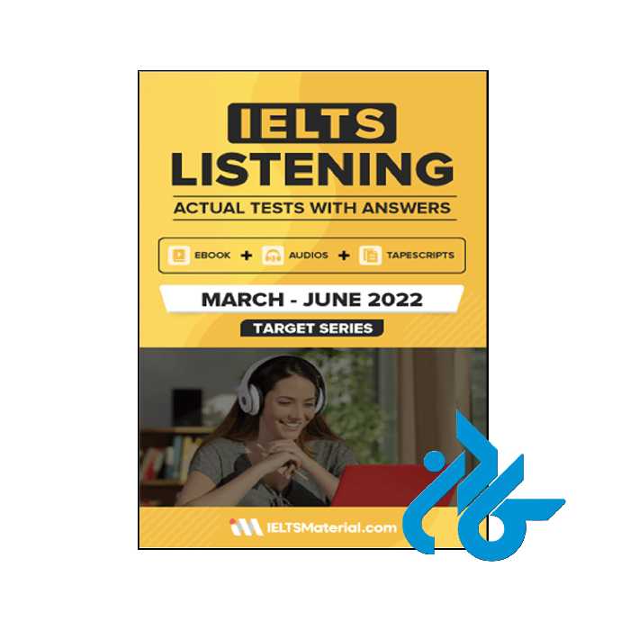 آیلتس لیسنینگ اکچوال تست 2022- تا 50% تخفیف کتاب آیلتس - فروشگاه اینترنتی کـادن