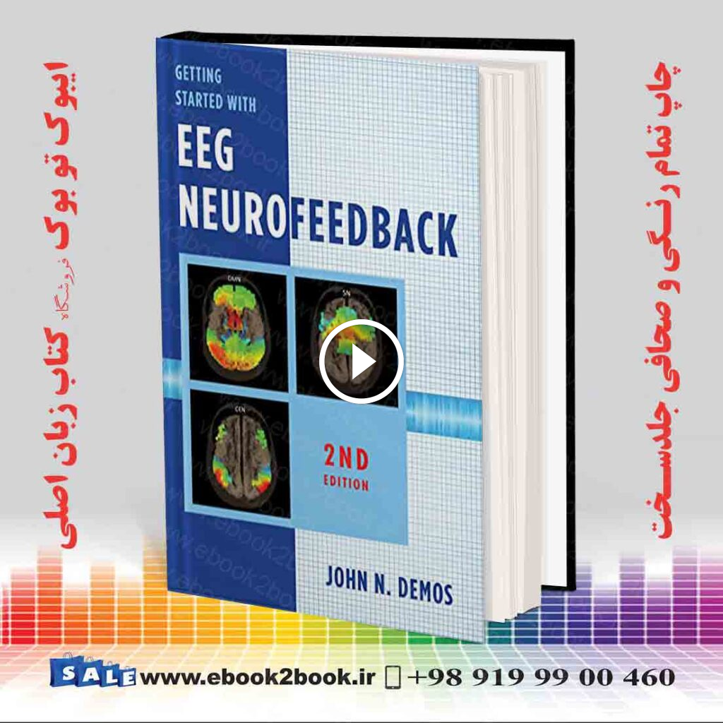 Getting Started with EEG Neurofeedback, Second Edition