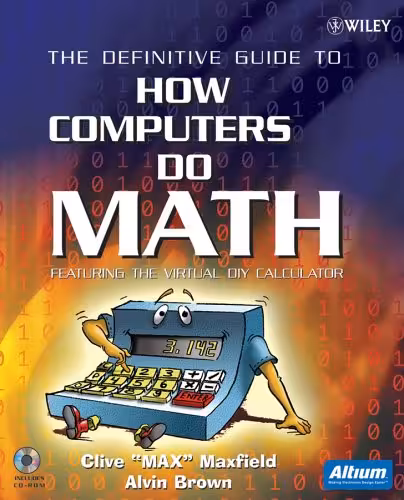 خرید و دانلود نسخه کامل کتاب The Definitive Guide to How Computers Do Math : Featuring the Virtual DIY Calculator