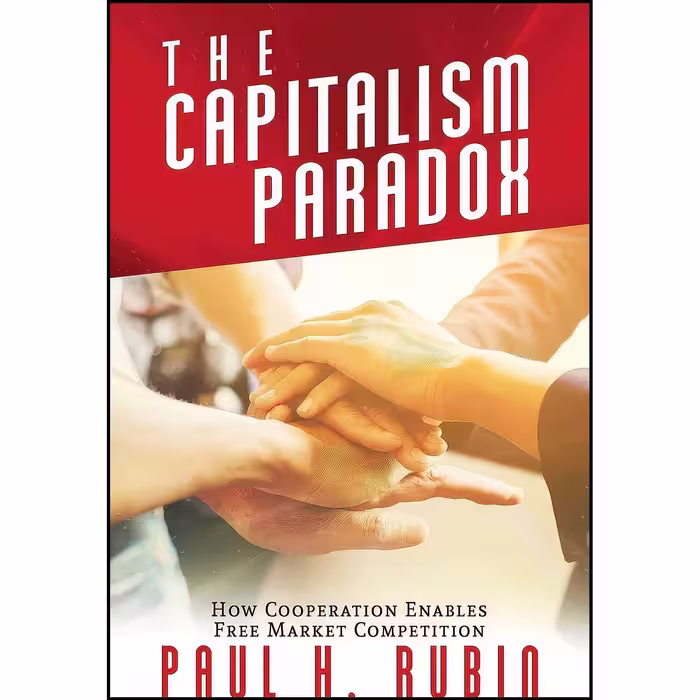 کتاب زبان اصلی The Capitalism Paradox اثر Paul H Rubin