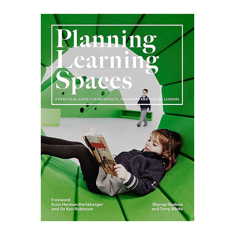 کتاب Planning Learning Spaces اثر Murray Hudson انتشارات Laurence King Publishing