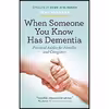 کتاب When Someone You Know Has Dementia اثر June Andrews AND Judi Dench انتشارات Greystone Books