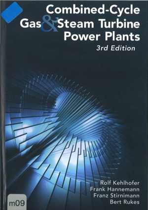 [PDF] دانلود کتاب Combined-Cycle Gas &amp; Steam Turbine Power Plants, 2009
