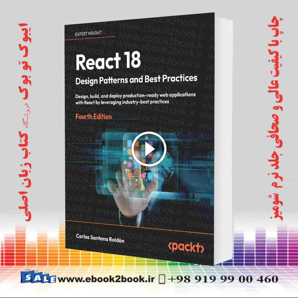 React 18 Design Patterns and Best Practices 4th Edition