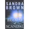 کتاب Breath of Scandal اثر Sandra Brown انتشارات Grand Central Publishing