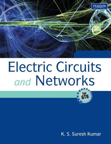  دانلود کتاب Electric Circuits And Networks - For Gtu, 2010 - دانلود کتاب های دانشگاهی