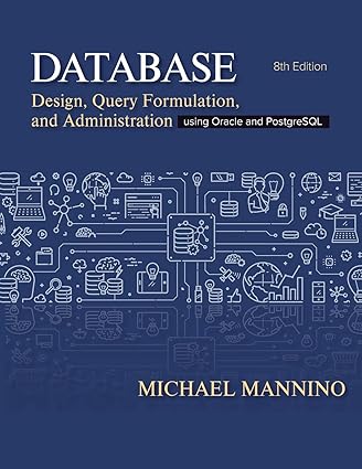 خرید و دانلود نسخه کامل کتاب Database Design, Query, Formulation, and Administration: Using Oracle and PostgreSQL - Pdf