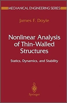 󾕇 Doyle J. F., Nonlinear Analysis of Thin-Walled Structures - Statics, Dynamics, and Stability, 2001 - دانلود کتاب های دانشگاهی