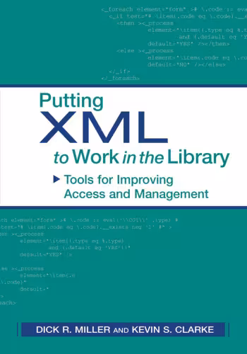 خرید و دانلود نسخه کامل کتاب Putting XML to work in the library: tools for improving access and management
