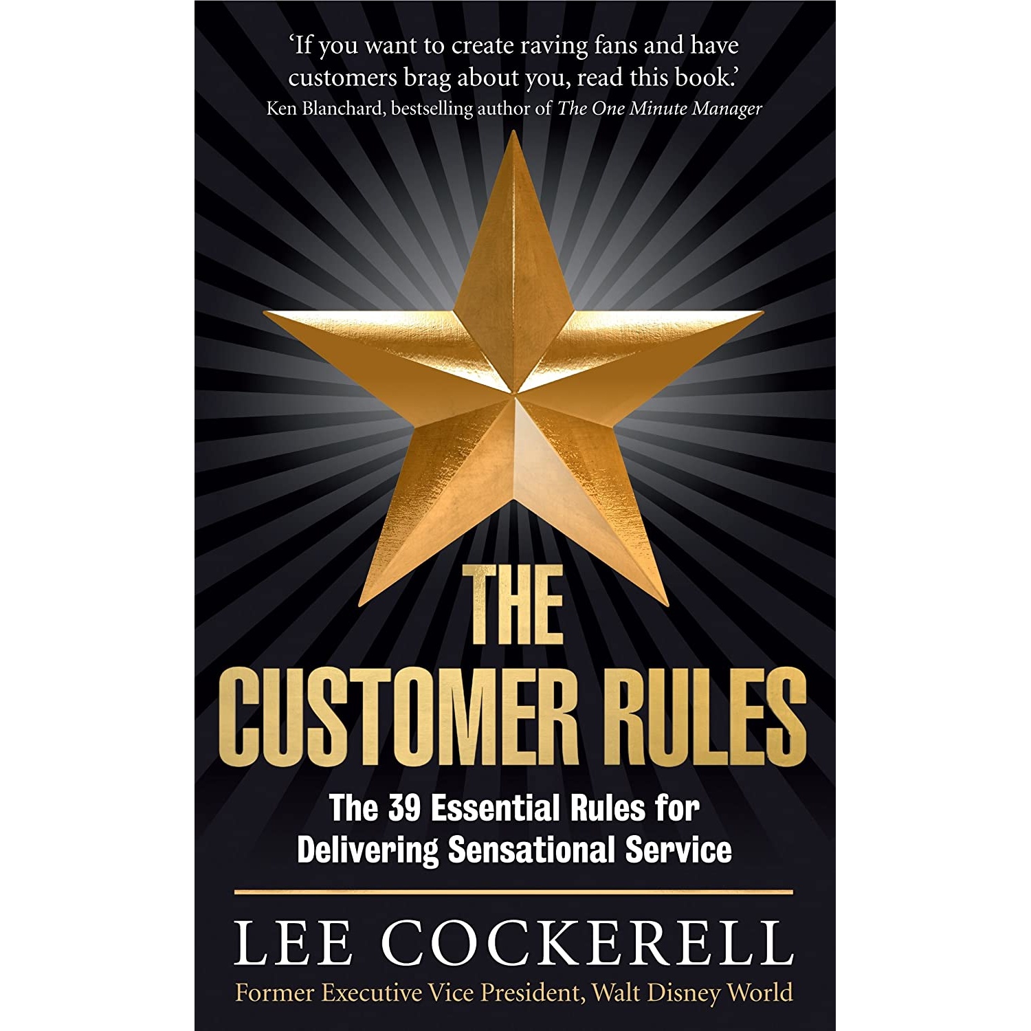 کتاب Customer Rules اثر Lee Cockerell انتشارات Profile Books