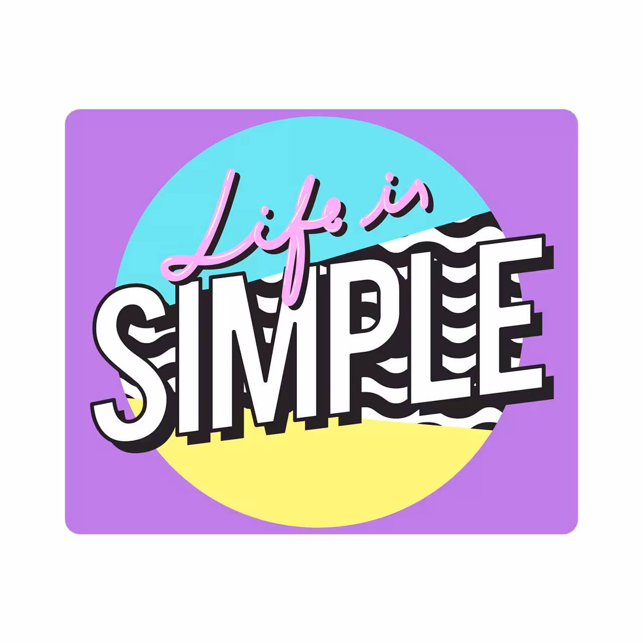 ماوس پد طرح Life is Simple مدل MP1485