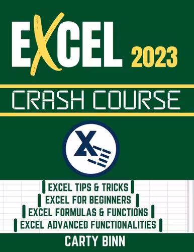 خرید و دانلود نسخه کامل کتاب EXCEL 2023 CRASH COURSE: Master Excel 2023 With This Complete Crash Course In 7 Days