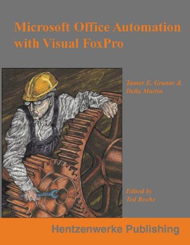 خرید و دانلود نسخه کامل کتاب Microsoft Office Automation with Visual FoxPro