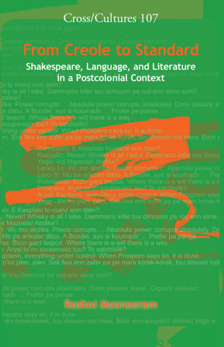 خرید و دانلود نسخه کامل کتاب From Creole to Standard: Shakespeare, Language, and Literature in a Postcolonial Context. (Cross Cultures)